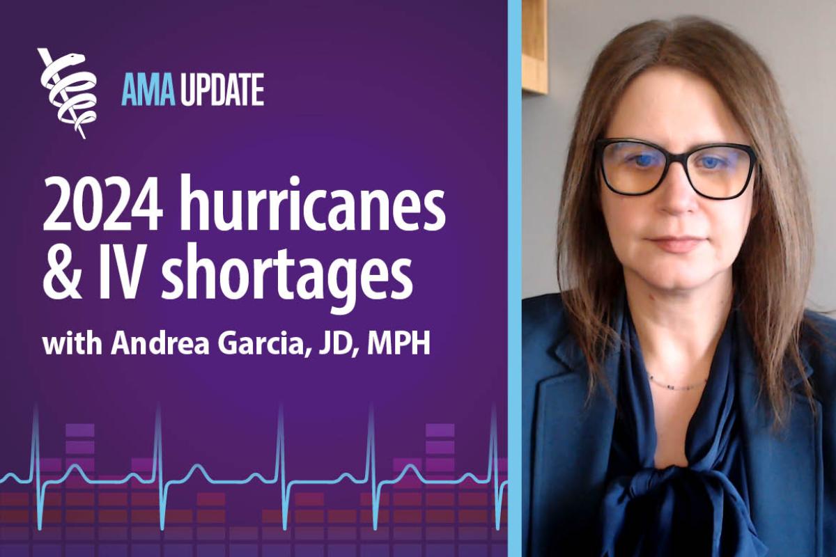 AMA Update for Oct. 23, 2024: IV shortage update: Baxter facility damage after hurricane in North Carolina 2024 (index only)